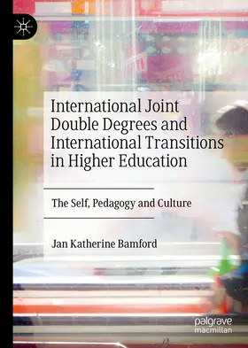 Bamford | International Joint Double Degrees and International Transitions in Higher Education | E-Book | www.sack.de