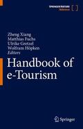 Xiang / Höpken / Fuchs |  Handbook of e-Tourism | Buch |  Sack Fachmedien