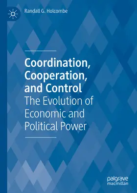 Holcombe | Coordination, Cooperation, and Control | E-Book | sack.de