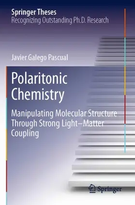 Galego Pascual |  Polaritonic Chemistry | Buch |  Sack Fachmedien