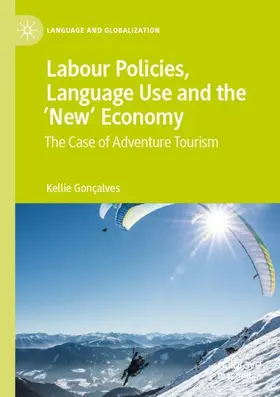 Gonçalves | Labour Policies, Language Use and the 'New' Economy | Buch | 978-3-030-48707-2 | sack.de