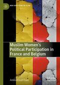 Easat-Daas |  Muslim Women¿s Political Participation in France and Belgium | Buch |  Sack Fachmedien