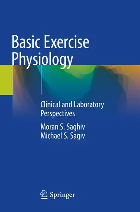 Saghiv / Sagiv | Basic Exercise Physiology | Buch | 978-3-030-48808-6 | www.sack.de