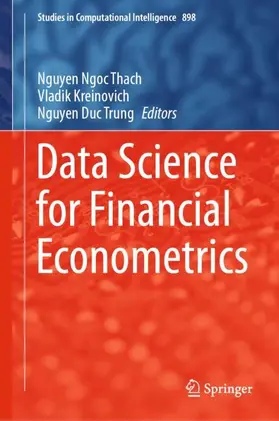 Ngoc Thach / Trung / Kreinovich |  Data Science for Financial Econometrics | Buch |  Sack Fachmedien