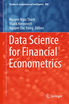 Ngoc Thach / Kreinovich / Trung | Data Science for Financial Econometrics | E-Book | sack.de