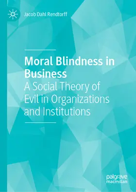 Rendtorff | Moral Blindness in Business | E-Book | sack.de