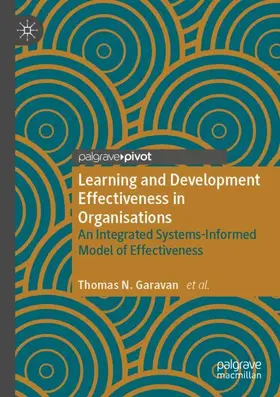 Garavan / Lai / O’Brien |  Learning and Development Effectiveness in Organisations | Buch |  Sack Fachmedien