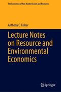 Fisher |  Lecture Notes on Resource and Environmental Economics | Buch |  Sack Fachmedien