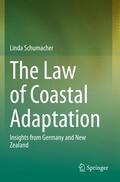Schumacher |  The Law of Coastal Adaptation | Buch |  Sack Fachmedien