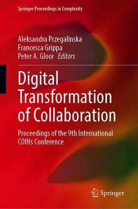 Przegalinska / Gloor / Grippa | Digital Transformation of Collaboration | Buch | 978-3-030-48992-2 | sack.de