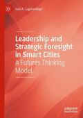 LugoSantiago |  Leadership and Strategic Foresight in Smart Cities | Buch |  Sack Fachmedien