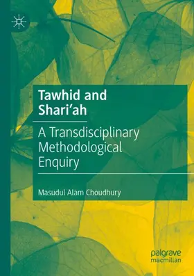 Choudhury |  Tawhid and Shari'ah | Buch |  Sack Fachmedien