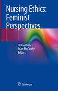 Kohlen / McCarthy |  Nursing Ethics: Feminist Perspectives | eBook | Sack Fachmedien