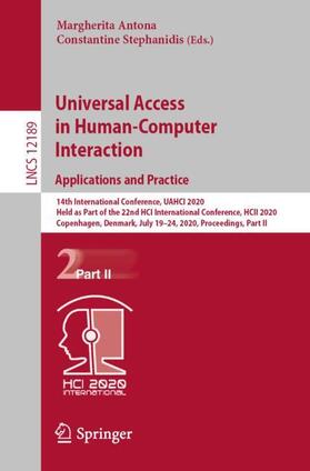 Stephanidis / Antona |  Universal Access in Human-Computer Interaction. Applications and Practice | Buch |  Sack Fachmedien