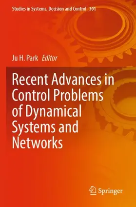 Park |  Recent Advances in Control Problems of Dynamical Systems and Networks | Buch |  Sack Fachmedien