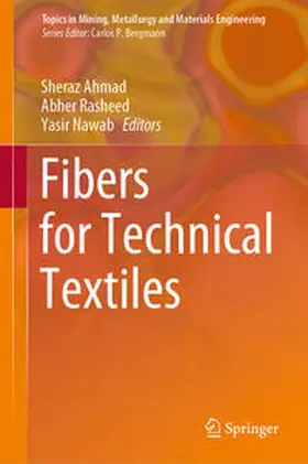 Ahmad / Rasheed / Nawab | Fibers for Technical Textiles | E-Book | sack.de