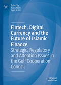 Alam / Nazim Ali |  Fintech, Digital Currency and the Future of Islamic Finance | eBook | Sack Fachmedien