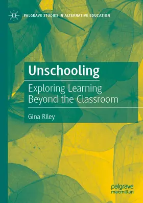 Riley |  Unschooling | Buch |  Sack Fachmedien