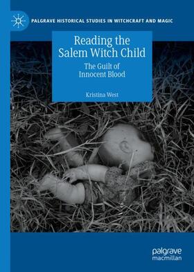 West |  Reading the Salem Witch Child | Buch |  Sack Fachmedien