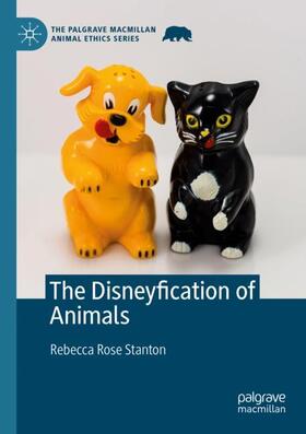 Stanton | The Disneyfication of Animals | Buch | 978-3-030-49318-9 | sack.de