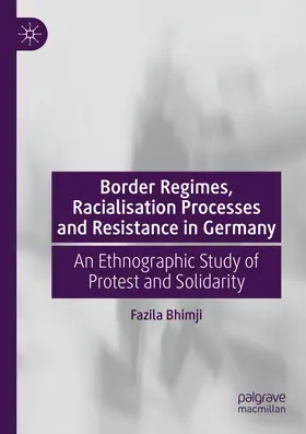 Bhimji | Border Regimes, Racialisation Processes and Resistance in Germany | Buch | 978-3-030-49322-6 | www.sack.de
