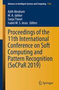 Abraham / Jabbar / Tiwari |  Proceedings of the 11th International Conference on Soft Computing and Pattern Recognition (SoCPaR 2019) | eBook | Sack Fachmedien