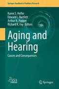 Helfer / Fay / Bartlett |  Aging and Hearing | Buch |  Sack Fachmedien