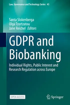 Slokenberga / Reichel / Tzortzatou | GDPR and Biobanking | Buch | 978-3-030-49387-5 | sack.de