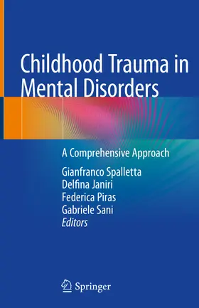 Spalletta / Janiri / Piras |  Childhood Trauma in Mental Disorders | eBook | Sack Fachmedien
