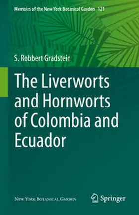 Gradstein | The Liverworts and Hornworts of Colombia and Ecuador | E-Book | www.sack.de