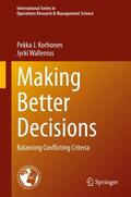 Wallenius / Korhonen |  Making Better Decisions | Buch |  Sack Fachmedien