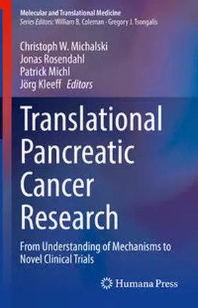 Michalski / Rosendahl / Michl |  Translational Pancreatic Cancer Research | eBook | Sack Fachmedien