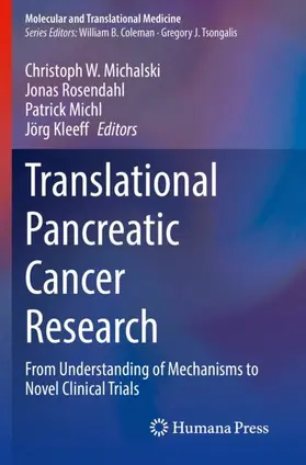 Michalski / Kleeff / Rosendahl |  Translational Pancreatic Cancer Research | Buch |  Sack Fachmedien