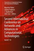 Palesi / Jose / Trajkovic |  Second International Conference on Networks and Advances in Computational Technologies | Buch |  Sack Fachmedien