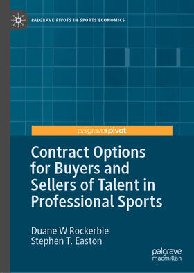Rockerbie / Easton | Contract Options for Buyers and Sellers of Talent in Professional Sports | E-Book | sack.de