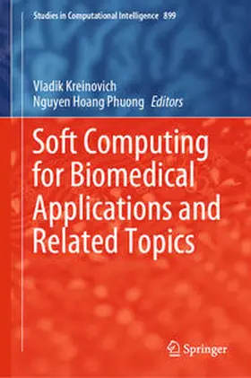Kreinovich / Hoang Phuong | Soft Computing for Biomedical Applications and Related Topics | E-Book | sack.de
