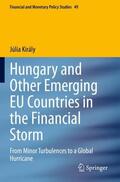 Király |  Hungary and Other Emerging EU Countries in the Financial Storm | Buch |  Sack Fachmedien