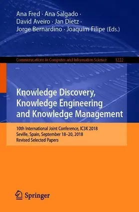 Fred / Salgado / Filipe |  Knowledge Discovery, Knowledge Engineering and Knowledge Management | Buch |  Sack Fachmedien