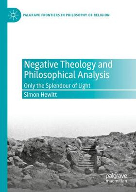 Hewitt |  Negative Theology and Philosophical Analysis | Buch |  Sack Fachmedien