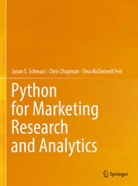 Schwarz / Feit / Chapman |  Python for Marketing Research and Analytics | Buch |  Sack Fachmedien