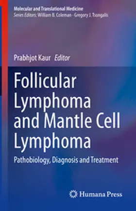 Kaur |  Follicular Lymphoma and Mantle Cell Lymphoma | eBook | Sack Fachmedien