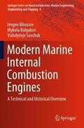 Bilousov / Savchuk / Bulgakov |  Modern Marine Internal Combustion Engines | Buch |  Sack Fachmedien