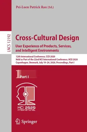 Rau | Cross-Cultural Design. User Experience of Products, Services, and Intelligent Environments | Buch | 978-3-030-49787-3 | sack.de