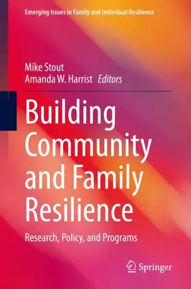 Harrist / Stout |  Building Community and Family Resilience | Buch |  Sack Fachmedien