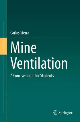 Sierra |  Mine Ventilation | Buch |  Sack Fachmedien