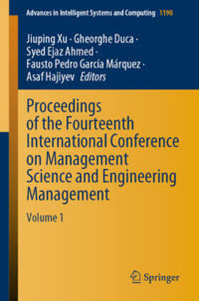 Xu / Duca / Ahmed | Proceedings of the Fourteenth International Conference on Management Science and Engineering Management | E-Book | sack.de