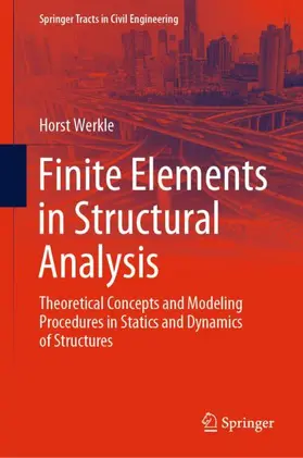 Werkle |  Finite Elements in Structural Analysis | Buch |  Sack Fachmedien