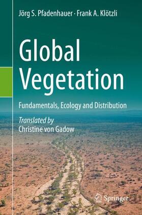 Pfadenhauer / Klötzli | Global Vegetation | Buch | 978-3-030-49859-7 | sack.de
