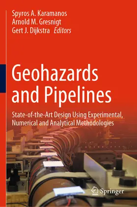 Karamanos / Gresnigt / Dijkstra | Geohazards and Pipelines | E-Book | www.sack.de