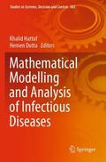 Dutta / Hattaf |  Mathematical Modelling and Analysis of Infectious Diseases | Buch |  Sack Fachmedien